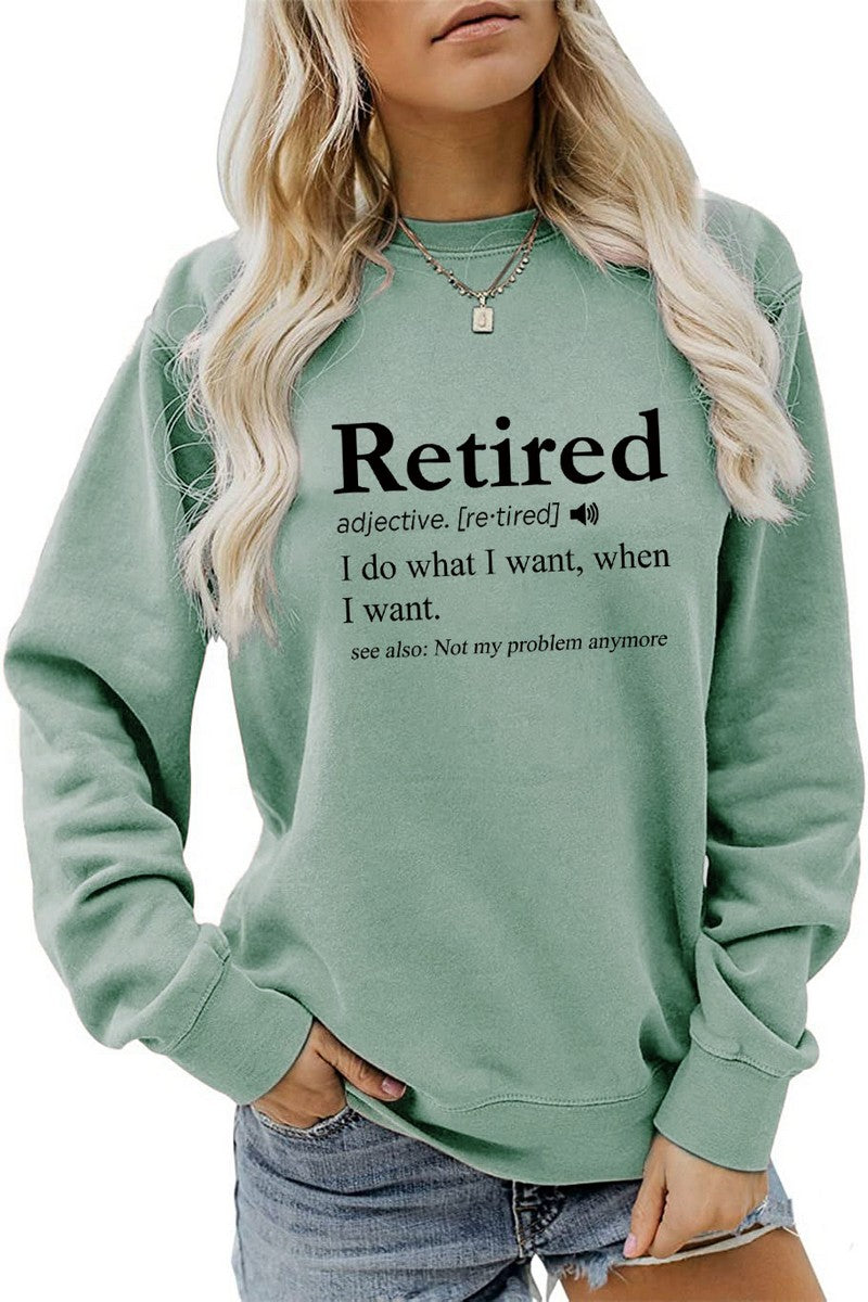 WOMEN RETIRED LETTERING PRINT LONG SLEEVE T SHIRT