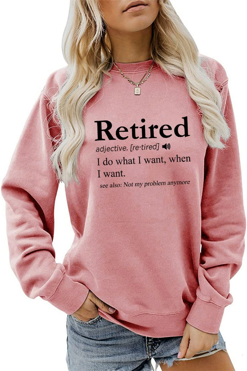 WOMEN RETIRED LETTERING PRINT LONG SLEEVE T SHIRT