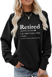 WOMEN RETIRED LETTERING PRINT LONG SLEEVE T SHIRT